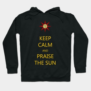 Keep Calm And Praise The Sun Hoodie